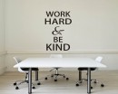 Work Hard & Be Kind Quotes Wall Decal Motivational Vinyl Art Stickers